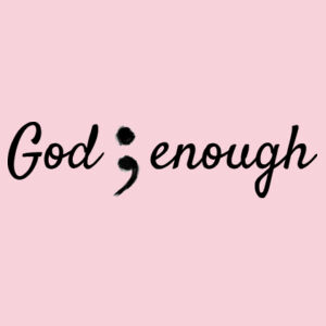 God ; enough Design