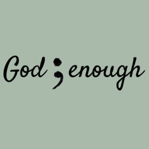 God ; enough Design