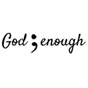 God ; enough Design
