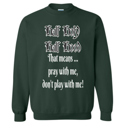 1/2 Holy, 1/2 Hood Thumbnail
